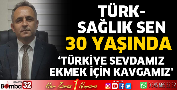 Türk-Sağlık Sen 30 yaşında