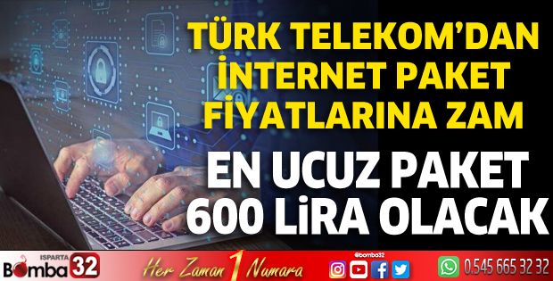 Türk Telekom’dan internet paket fiyatlarına zam