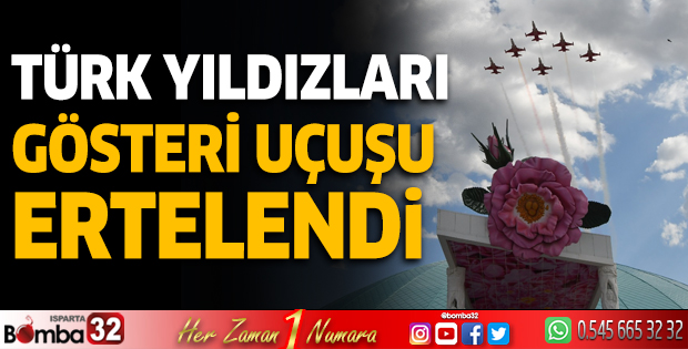 Türk Yıldızları Gösterisi Ertelendi