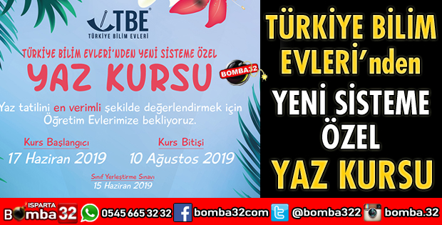 TÜRKİYE BİLİM EVLERİ’NDEN YENİ SİSTEME ÖZEL YAZ KURSU