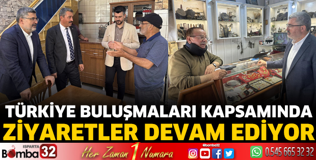 Türkiye Buluşmaları kapsamında ziyaretler sürüyor