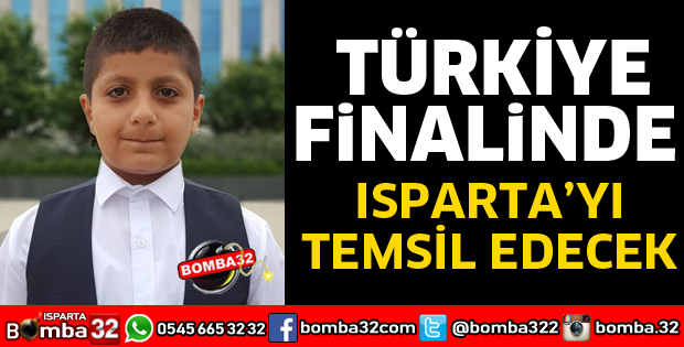TÜRKİYE FİNALİNDE ISPARTAYI TEMSİL EDECEK