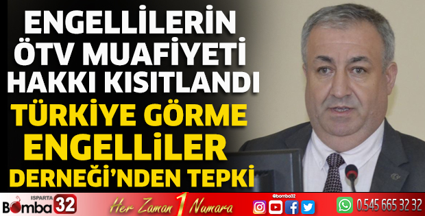 Türkiye Görme Engelliler Derneği’nden tepki