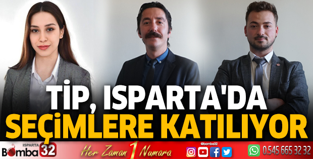 Türkiye İşçi Partisi Isparta'da seçimlere katılıyor