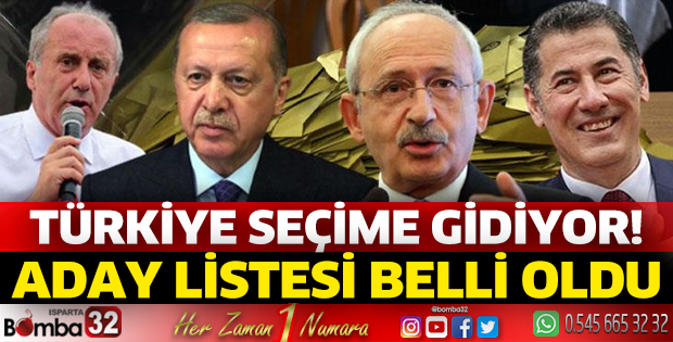 Türkiye seçime gidiyor! Kesin aday listesi açıklandı.