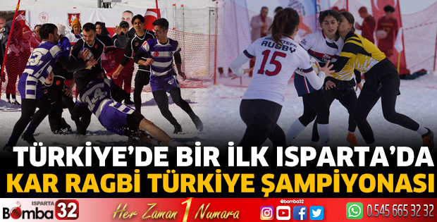 Türkiye’de bir ilk Isparta’da Kar Ragbi Türkiye Şampiyonası
