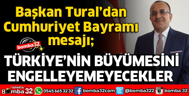 TÜRKİYE’NİN BÜYÜMESİNİ ENGELLEYEMEYECEKLER