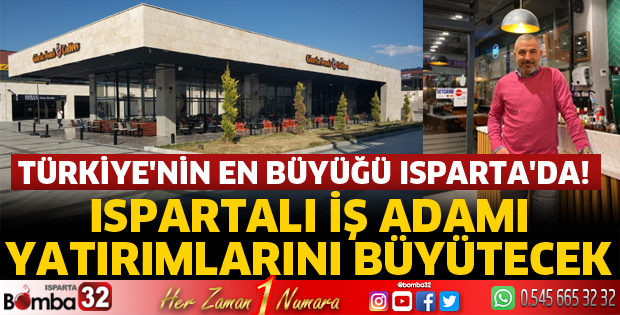 Türkiye'nin en büyüğü Isparta'da