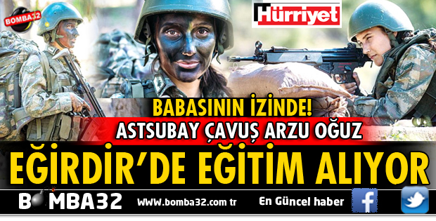 TÜRKİYE'NİN İLK KADIN KOMANDOSU OLACAK!