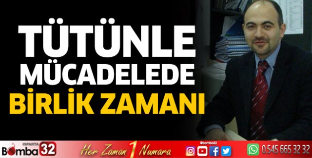 Tütünle mücadelede birlik zamanı