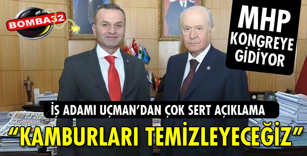 UÇMAN'DAN KONGRE AÇIKLAMASI!
