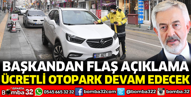 ÜCRETLİ OTOPARK DEVAM EDECEK