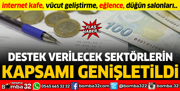 Ücretsiz izin desteği ve prim desteği verilecek sektörlerin kapsamı genişletildi