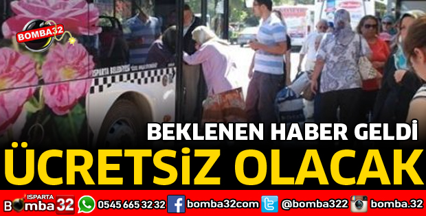 ÜCRETSİZ OLACAK