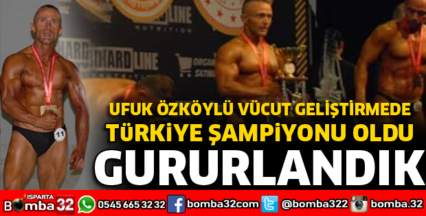 UFUK ÖZKÖYLÜ TÜRKİYE ŞAMPİYONU OLDU
