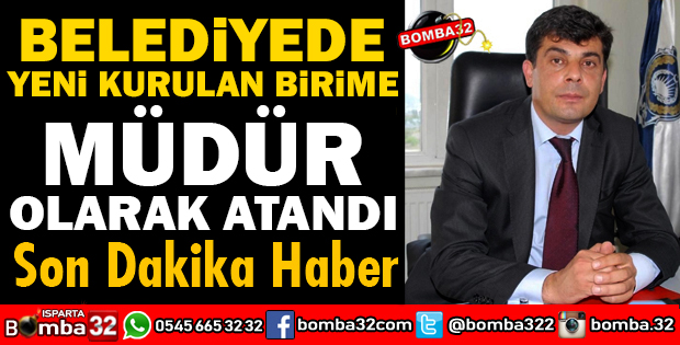 ULAŞTIRMA VE TRAFİK MÜDÜRÜ OLDU