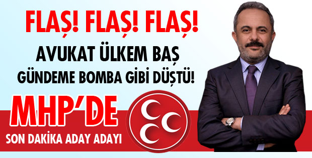 ÜLKEM BAŞ ADAY ADAYI!