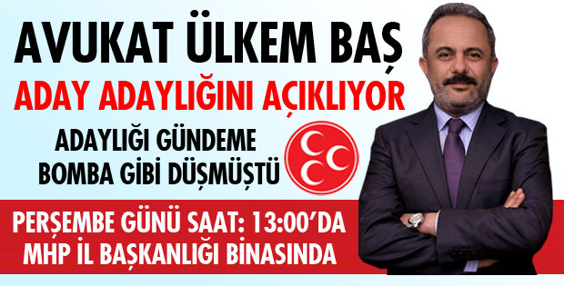 ÜLKEM BAŞ RESMEN ADAY ADAYI!