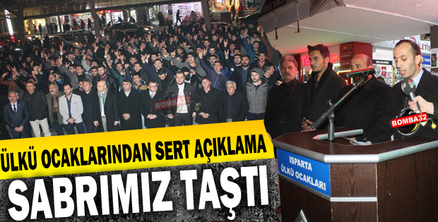 ÜLKÜ OCAKLARINDAN SERT AÇIKLAMA