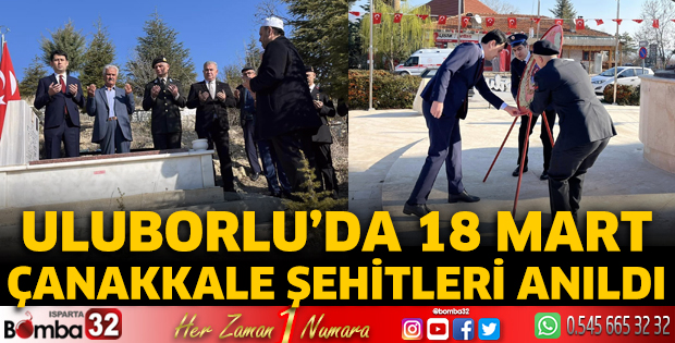 Uluborlu’da 18 Mart Çanakkale şehitleri anıldı 