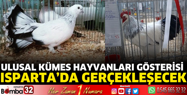 Ulusal Kümes Hayvanları Gösterisi Isparta’da gerçekleşecek