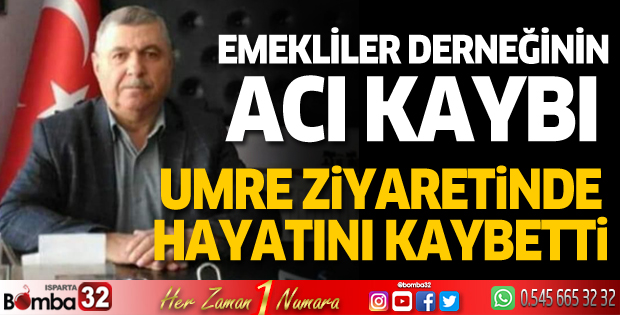 Umre ziyaretinde hayatını kaybetti