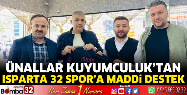 Ünallar Kuyumculuk ’tan Isparta 32 Spor’a maddi destek