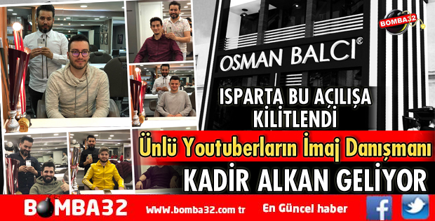 ÜNLÜ YOUTUBERLARIN İMAJ DANIŞMANI ISPARTA’YA GELİYOR