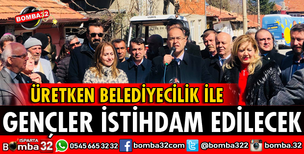 ÜRETKEN BELEDİYECİLİK İLE GENÇLER İSTİHDAM EDİLECEK