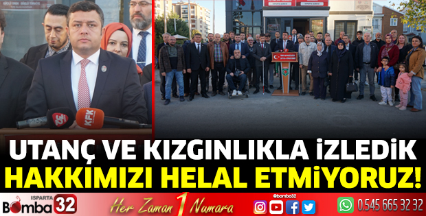 Utanç ve kızgınlıkla izledik