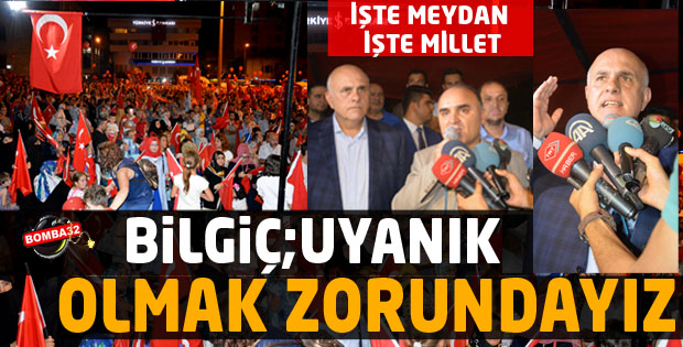 UYANIK OLMAK ZORUNDAYIZ