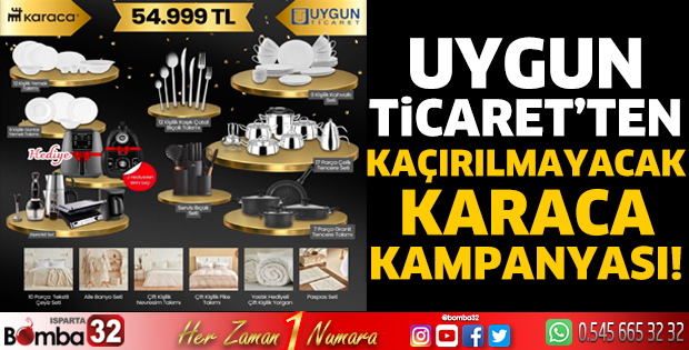 Uygun Ticaret’ten kaçırılmayacak Karaca kampanyası!