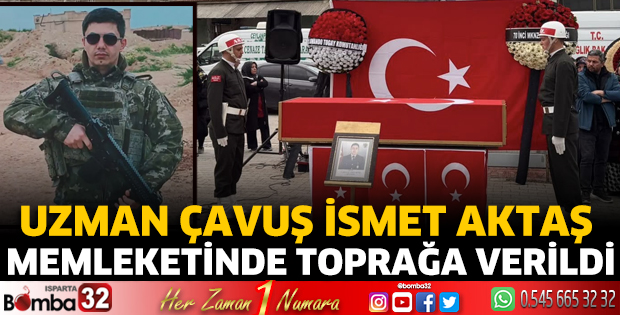 Uzman Çavuş İsmet Aktaş memleketinde toprağa verildi