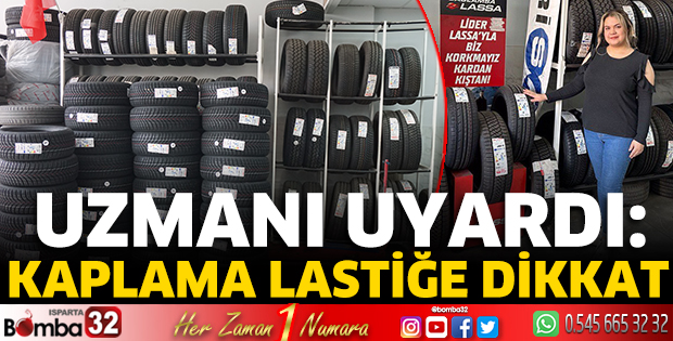Uzmanı uyardı: Kaplama lastiğe dikkat