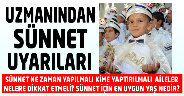 Uzmanından Sünnet Uyarıları