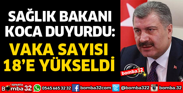 VAKA SAYISI 18 OLDU