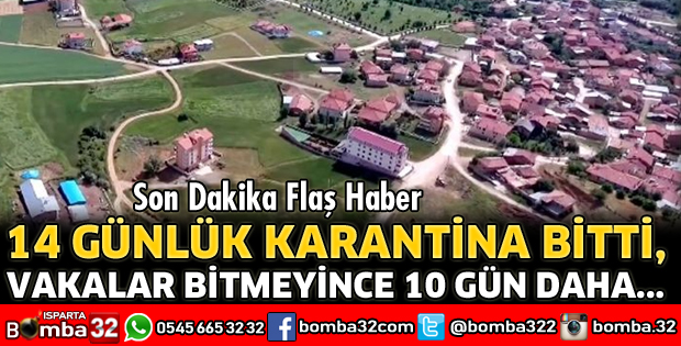 VAKALAR ARTINCA KARANTİNA UZADI