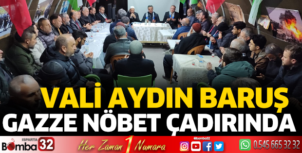 Vali Aydın Baruş Gazze nöbet çadırında