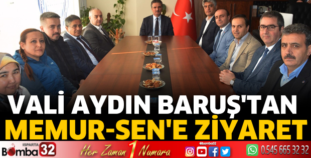 Vali Aydın Baruş'tan Memur-Sen'e ziyaret