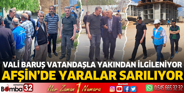 Vali Baruş, Afşin'de vatandaşla yakından ilgileniyor
