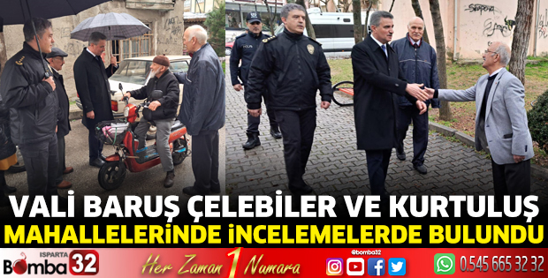 Vali Baruş Çelebiler ve Kurtuluş mahallelerinde
