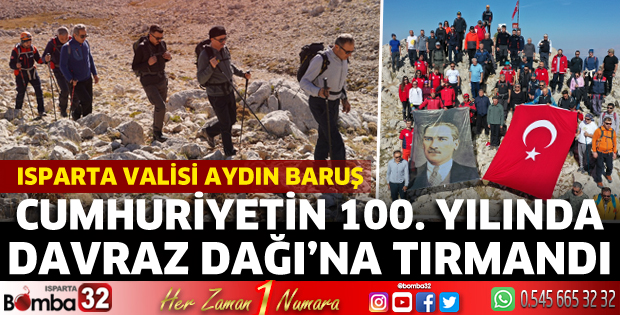 Vali Baruş, Cumhuriyetin 100. yılında Davraz Dağı'na tırmandı