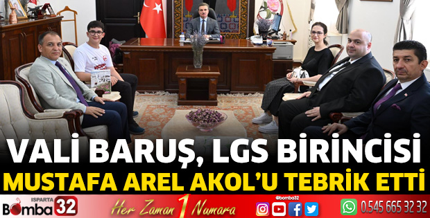 Vali Baruş, LGS birincisi Mustafa Arel Akol’u tebrik etti