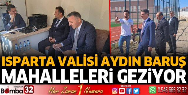 Vali Baruş mahalleleri geziyor