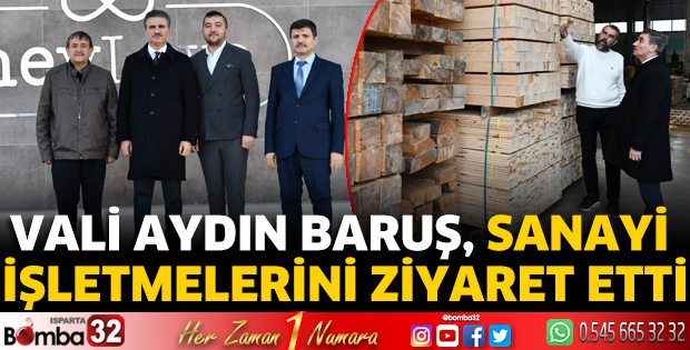 Vali Baruş, sanayi işletmelerini ziyaret etti