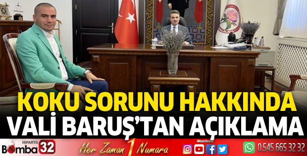 Vali Baruş'tan koku sorunu hakkında açıklama