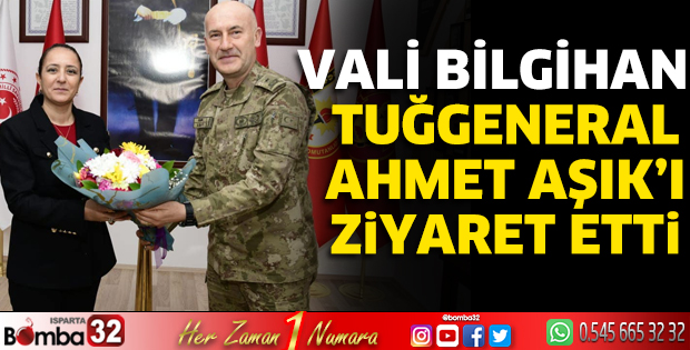 Vali Bilgihan, Tuğgeneral Aşık'ı ziyaret etti