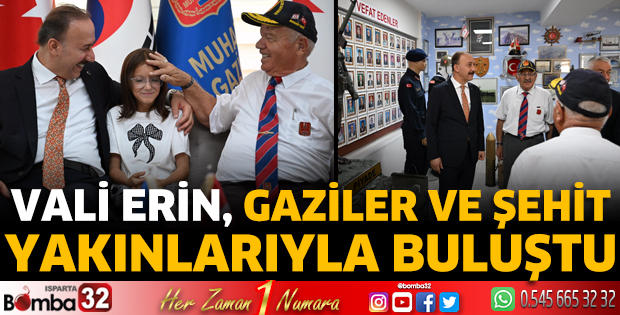 Vali Erin, gaziler ve şehit yakınlarıyla buluştu