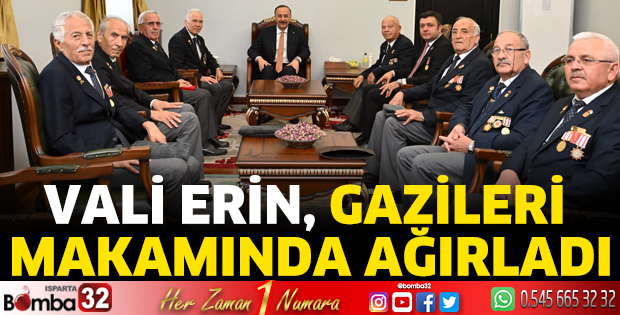 Vali Erin, gazileri makamında ağırladı