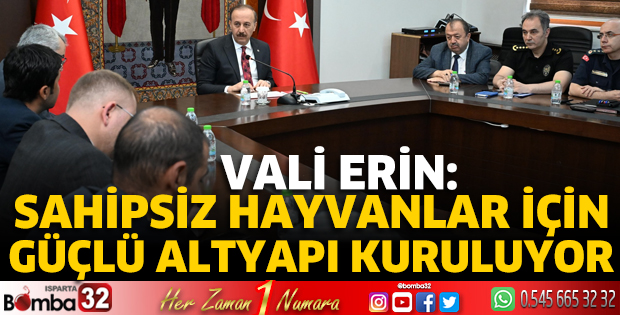 Vali Erin: Sahipsiz hayvanlar için güçlü altyapı kuruluyor